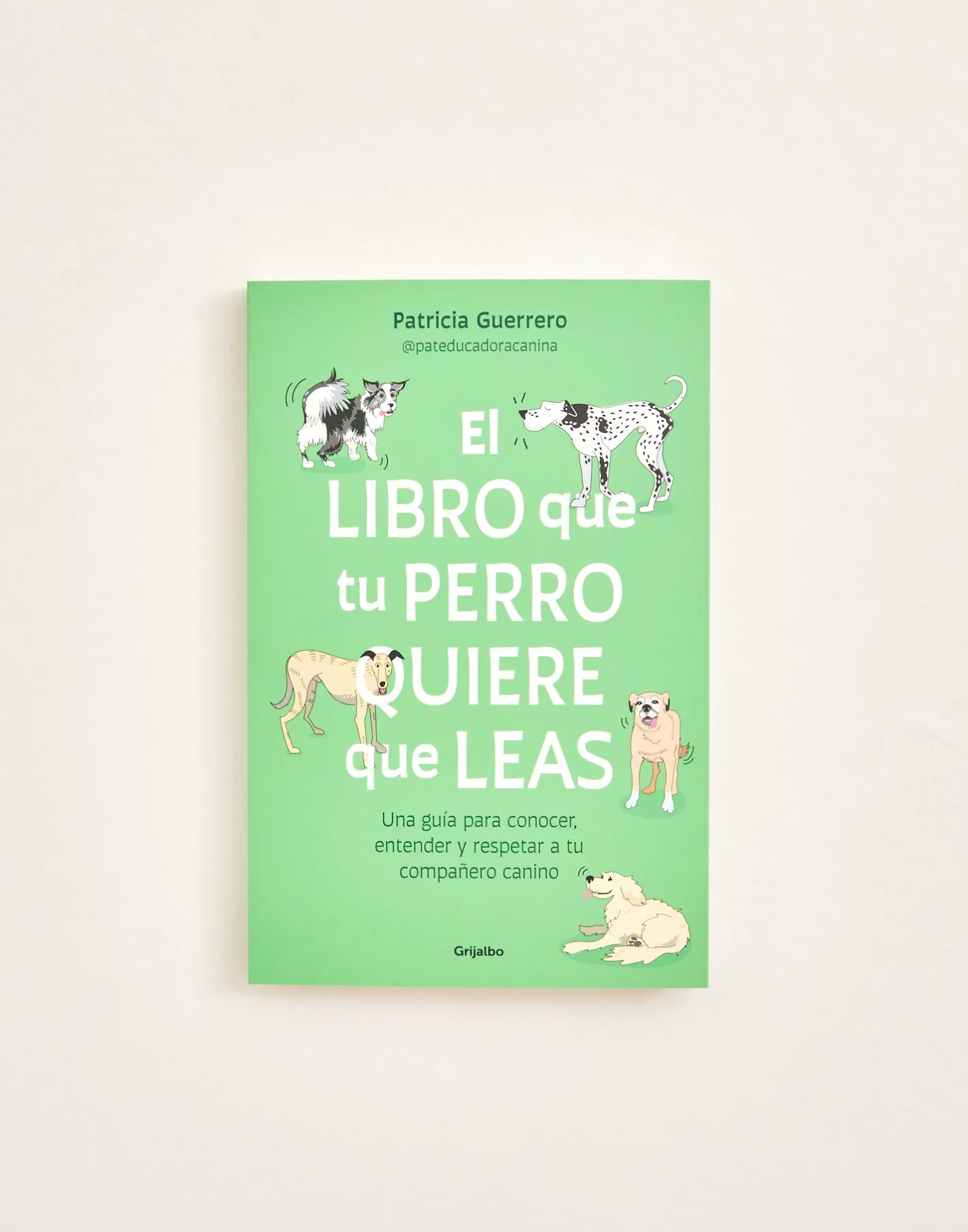 Natura Selection Libros^El Libro Que Tu Perro Quiere Que Leas